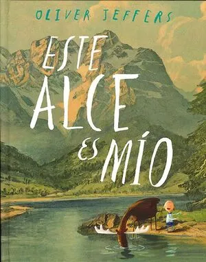 Portada de Este alce es mío