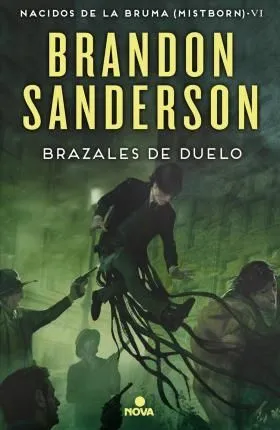 Portada de Mistborn wax & wayne 3: Brazales de duelo
