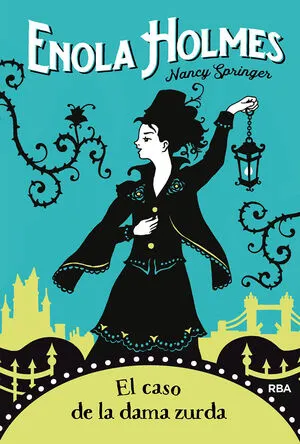 Portada de Enola holmes 2: El caso de la dama zurda.