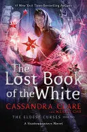 Portada de Eldest curses 2. Lost book of the white
