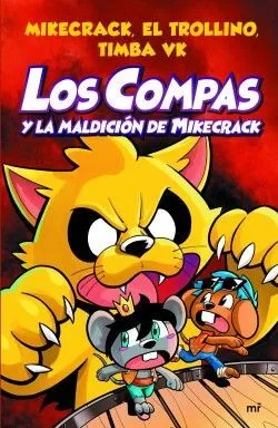Portada de Los compas 4: Y la maldición de mikecrack
