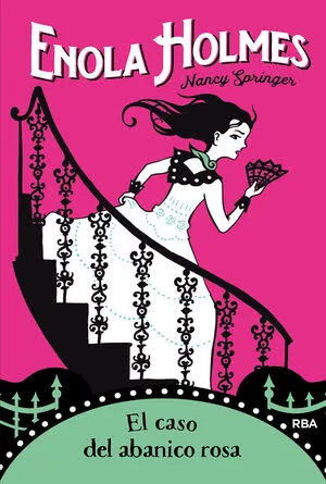 Portada de Enola holmes 4: El caso del abanico rosa