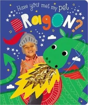 Portada de Have you met my pet dragon