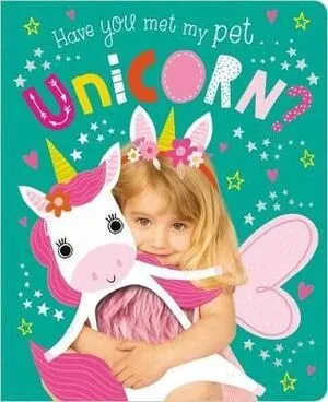 Portada de Have you met my pet unicorn brd