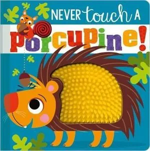 Portada de Never touch a porcupine