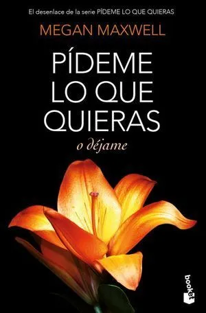Portada de Pídeme lo que quieras o déjame
