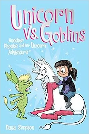 Portada de Phoebe and her unicorn 3: Unicorn vs. Goblins
