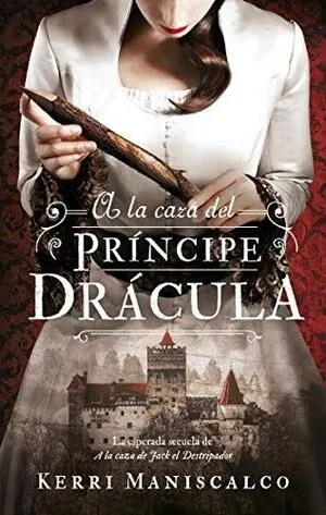 Portada de A la caza del príncipe drácula