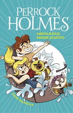 Portada de Perrock holmes 14: Sabotaje en el parque acuático