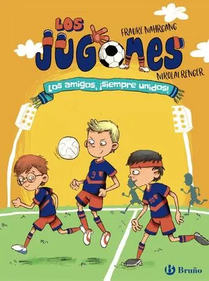 Portada de Los jugones 2: Los amigos, ¡siempre unidos!