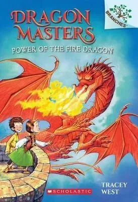 Portada de Dragon masters 4: Power of the fire dragon