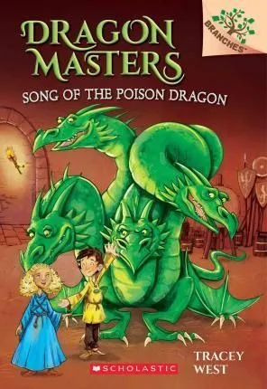 Portada de Dragon masters 5: Song of the poison dragon