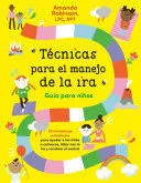 Portada de Técnicas para el manejo de la ira: Guía para niños
