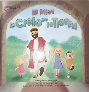 Portada de La misa, el cielo en la tierra