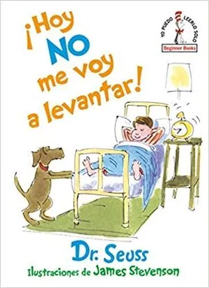 Portada de ¡Hoy no me voy a levantar!