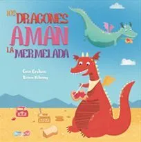 Portada de Los dragones aman la mermelada