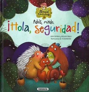 Portada de Adiós, miedo. ¡Hola, seguridad! S2113005