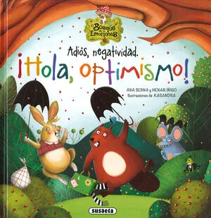 Portada de Adiós, negatividad. ¡Hola, optimismo! S2113006