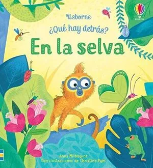 Portada de ¿Que hay detrás? En la selva