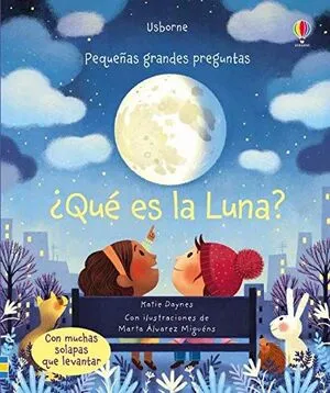 Portada de Pequeñas grandes preguntas ¿qué es la luna?