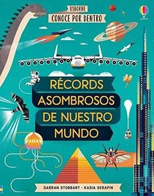 Portada de Conoce por dentro: Records asombrosos de nuestro mundo