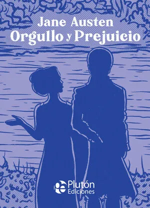 Portada de Clasicos ilustrados platino: Orgullo y prejuicio
