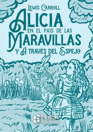 Portada de Clasicos ilustrados platino: Alicia en el país de las maravillas y a través del espejo