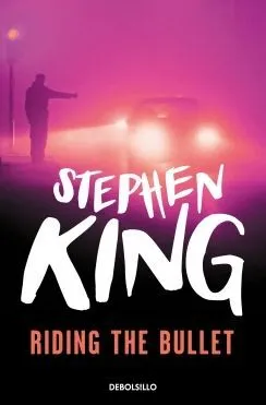 Portada de Riding the bullet (español)