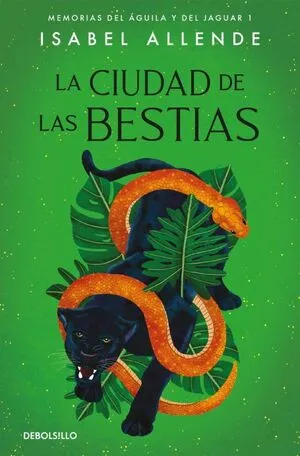 Portada de Ciudad de las bestias, la (memorias del aguila y el jaguar 1)
