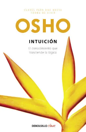 Portada de Claves para una nueva forma de vivir 6: Intuición (el conocimiento que trasciende la lógica)
