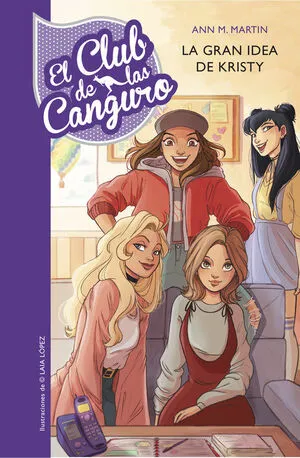 Portada de El club de las canguro 1: La gran idea de kristy