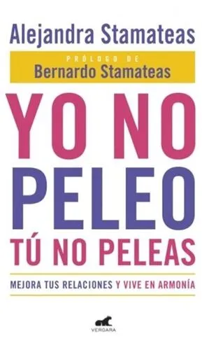 Portada de Yo no peleo, tu no peleas