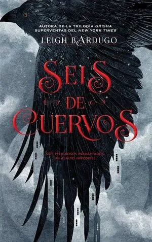 Portada de Seis cuervos 1: Seis de cuervos