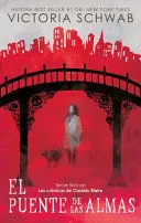 Portada de Cassidy blake 3: El puente de las almas