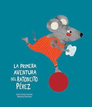 Portada de La primera aventura del ratoncito pérez