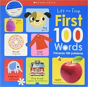Portada de First 100 words / primeras 100 palabras: Scholastic early learners (lift the flap)