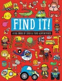 Portada de Find it!: A big book of seek and find adventures