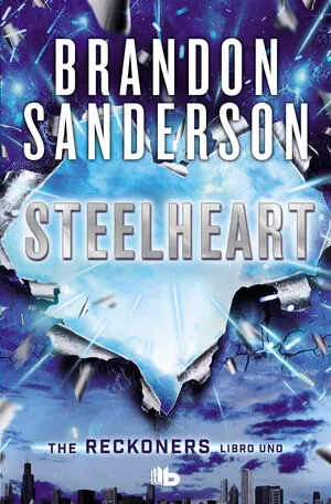 Portada de Reckoners 1: Steelheart (español)