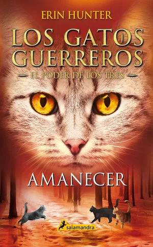 Portada de Los gatos guerreros, el poder de los tres 6: Amanecer