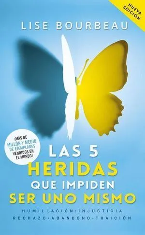 Portada de Las 5 heridas que impiden ser uno mismo