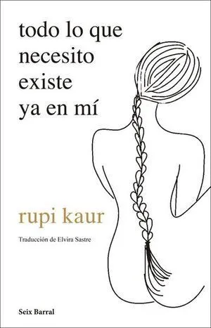 Portada de Todo lo que necesito existe ya en mí