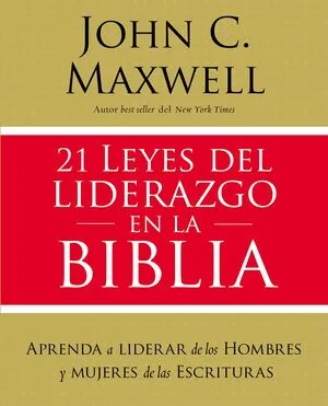 Portada de 21 leyes del liderazgo en la biblia
