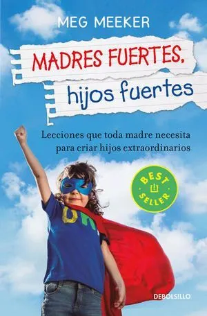 Portada de Madres fuertes, hijos fuertes