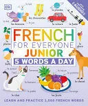 Portada de French for everyone junior: 5 words a day