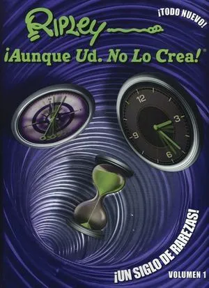 Portada de Ripley. Aunque usted no lo crea : Vol. 1
