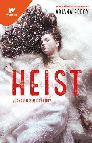 Portada de Heist. ¿Cazar o ser cazado?