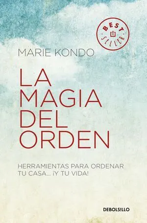 Portada de Magia del orden 1: Herramientas para ordenar tu casa... Y tu vida