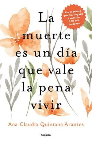 Portada de La muerte es un dia que vale la pena vivir