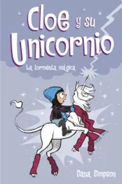 Portada de Cloe y su unicornio 6: Amigas mágicas