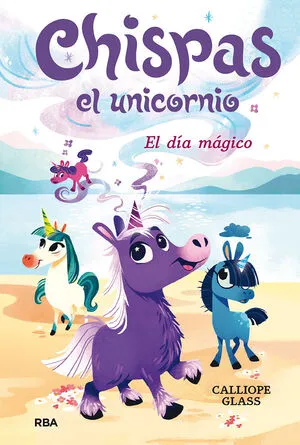 Portada de Chispas el unicornio 1. El día mágico